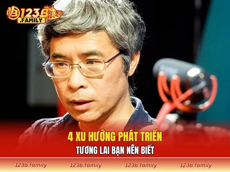 4 xu hướng phát triển tương lai bạn nên biết