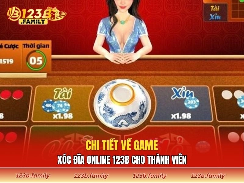 Chi tiết về game xóc đĩa online 123B cho thành viên